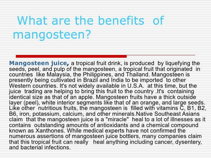What are the benefits of mangosteen?