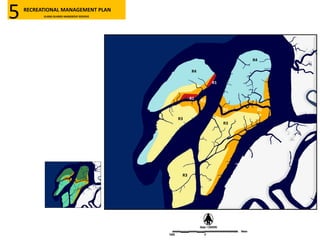 R1
R1
R2
R3
R4
R2
R2
R3
R3
R4
RECREATIONAL MANAGEMENT PLAN
KLANG ISLANDS MANGROVE RESERVE5
 