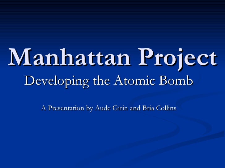 manhattan project powerpoint project in powerpoint