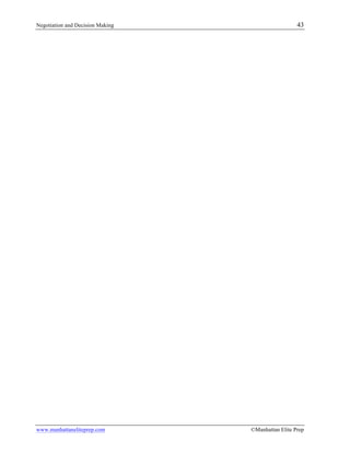 Negotiation and Decision Making 43
www.manhattaneliteprep.com ©Manhattan Elite Prep
 