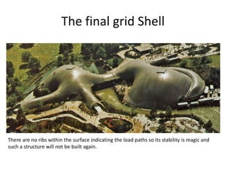 Gridshell Load Path Mannheim, Grid-Shell long span structure, Frei Otto | PPTX