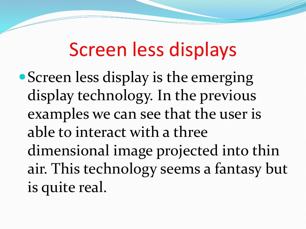 screen less display