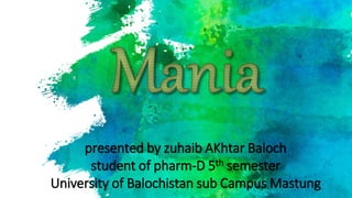 presented by zuhaib AKhtar Baloch
student of pharm-D 5th semester
University of Balochistan sub Campus Mastung
 