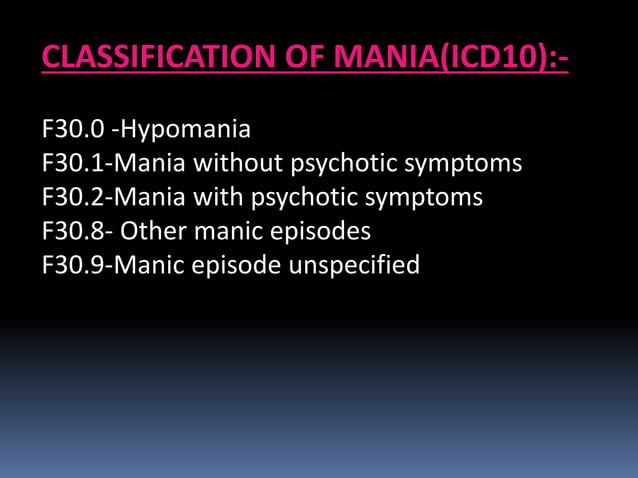 Mania | PPTX | Mental Health | Diseases and Conditions