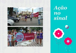 Ação
no
sinal
 