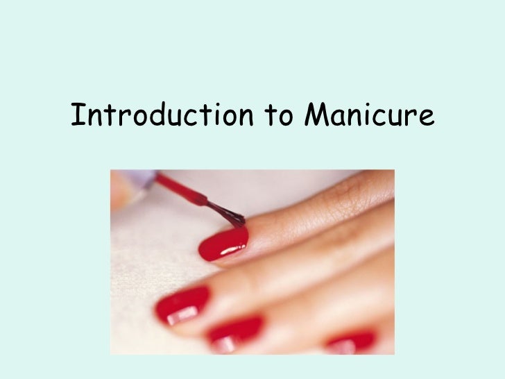 Manicure introduction