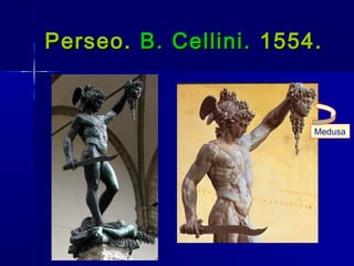Perseo. B. Cellini. 1554.


                        Medusa
 