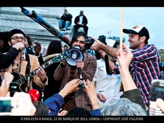 O PAÍS ESTÁ À RASCA, 12 DE MARÇO DE 2011, LISBOA – COPYRIGHT JOSÉ FIGUEIRA