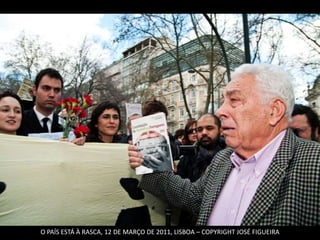 O PAÍS ESTÁ À RASCA, 12 DE MARÇO DE 2011, LISBOA – COPYRIGHT JOSÉ FIGUEIRA