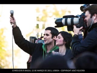 O PAÍS ESTÁ À RASCA, 12 DE MARÇO DE 2011, LISBOA – COPYRIGHT JOSÉ FIGUEIRA