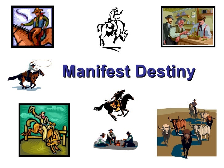 Manifest Destiny