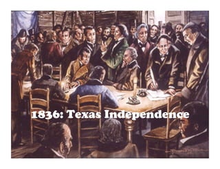 1836: Texas Independence
 