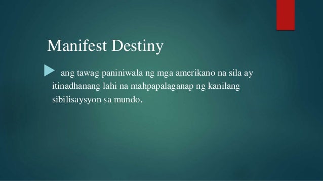 Manifest Destiny