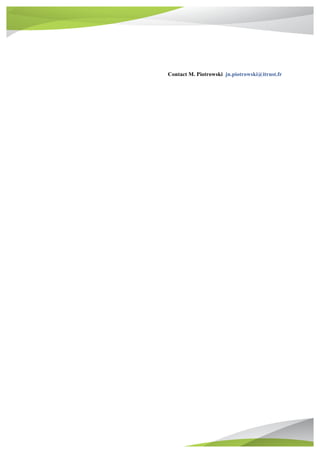 Contact M. Piotrowski jn.piotrowski@itrust.fr
 