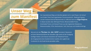 Wie wird sich der Tourismus im Jahr 2025 verändern? Basierend
auf einer Momentaufnahme der aktuellen Lage sowie auf der Erwägung
künftiger Risiken und Chancen skizzierten die Teilnehmer*innen
der Vorgespräche einen facettenreichen Ausblick, der zugleich das
Fundament für die finale Runde darstellen sollte.
Der impulse4travel Weg zum Manifest gliedert sich in zwei Phasen. Als Vorlauf
zum finalen Think Tank organisierten Tourismuszukunft – Realizing Progress
und der Verband Internet Reisevertrieb e.V. (VIR) eine Serie von Expertenforen.
In diesen wurden über 300 Expert*innen, Wissenschaftler*innen,
Entscheider*innen und Visionär*innen aus den Segmenten Reisebüros,
Reiseveranstalter, OTAs, Destinationen, Tech, Start-ups und Hotellerie befragt.
Unser Weg
zum Manifest
#impulse4travel
 Lindsay Henwood | unsplash.com
 
