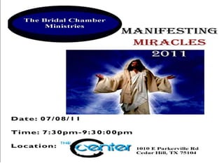 Manifesting  Miracles 2011