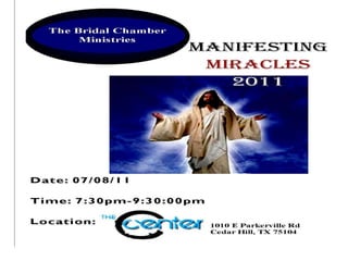 Manifesting  Miracles 2011