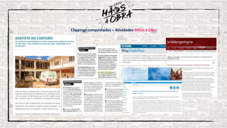 Clippings conquistados – Atividades Mãos à Obra
 