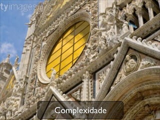 Complexidade
 