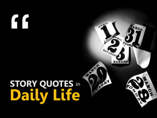 40 Storyquotes that will shake your mind  Slide 37