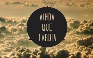 Manifesto Ainda Que Tardia 2016