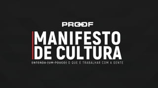Manifesto de Cultura da PROOF