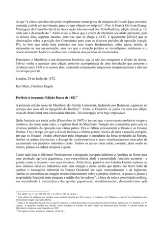 de que "a classe operária não pode simplesmente tomar posse da máquina de Estado [que encontra]
montada e pô-la em movimen...