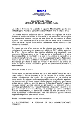MANIFIESTO DE FEDECA
                 ASAMBLEA GENERAL EXTRAORDINARIA


La Junta de Gobierno ha aprobado el siguiente MANI...