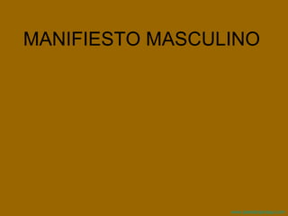 MANIFIESTO MASCULINO 