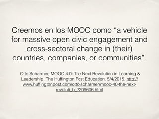 Del Manifiesto Mooc a la Experiencia MOOC de Conecta13