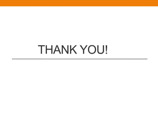 THANK YOU!
 