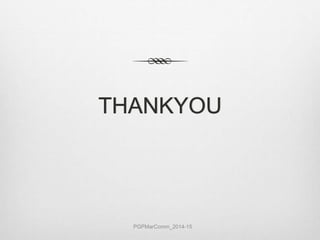 THANKYOU
PGPMarComm_2014-15
 