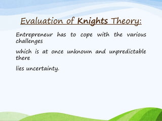 Knight Theory Example Entrepreneurship | PPTX