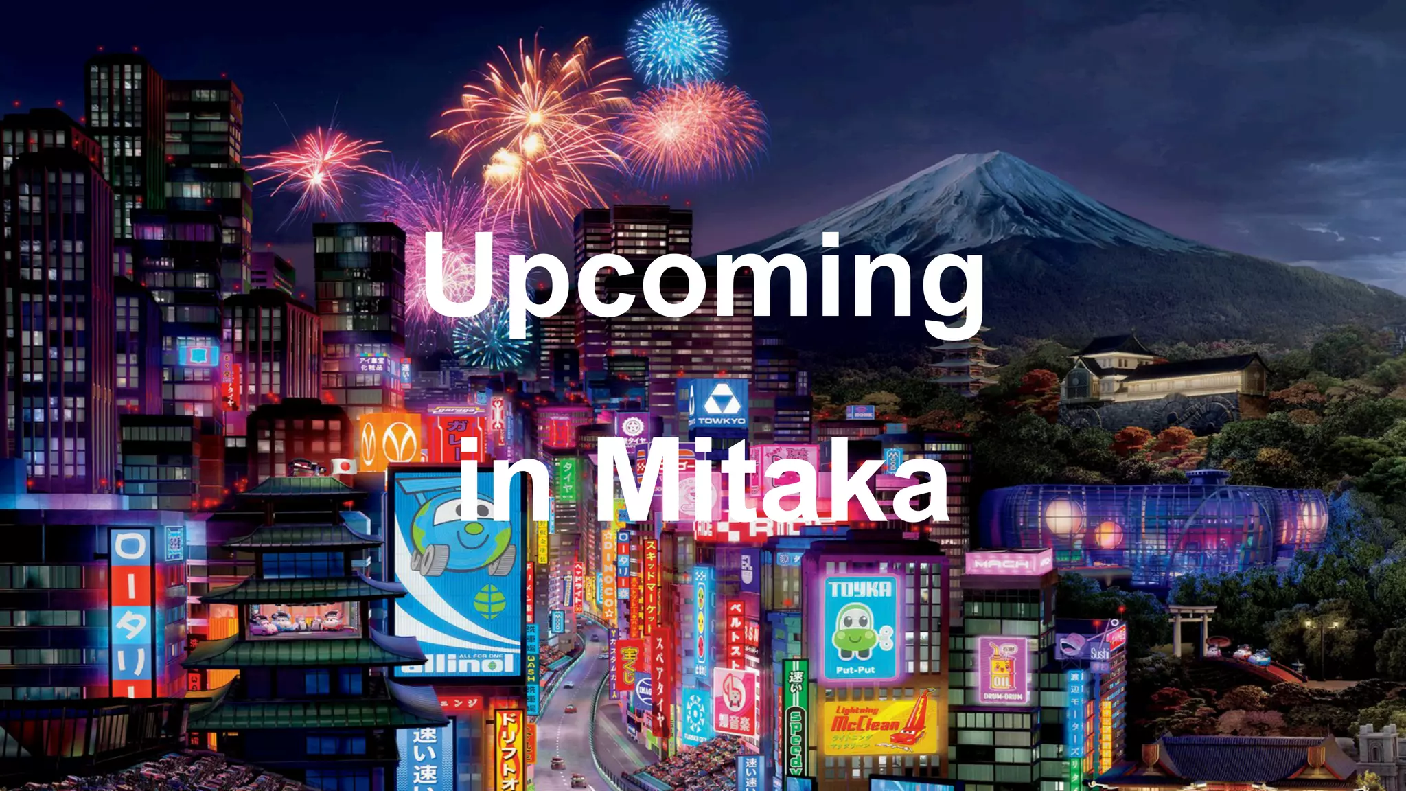 Upcoming
in Mitaka
 