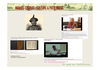 Mondes créoles : culture & Patrimoine




Ouvrages anciens
Collections iconographiques




                                            En ligne sur MANIOC.org
 