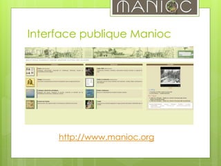 Interface publique Manioc
http://www.manioc.org
 