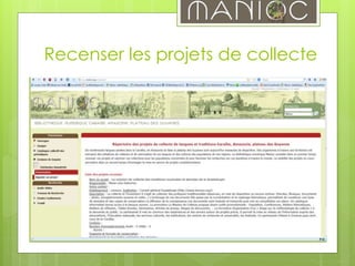 Recenser les projets de collecte
 