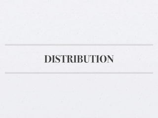 DISTRIBUTION

 