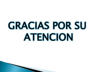 GRACIAS POR SU
  ATENCION
 
