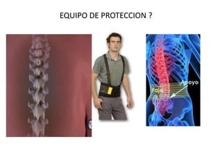 EQUIPO DE PROTECCION ?
 