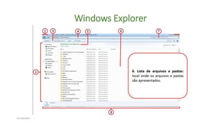Windows Explorer
07/10/2021
 
