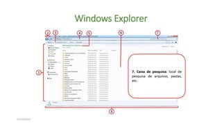 Windows Explorer
07/10/2021
 