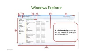 Windows Explorer
07/10/2021
 