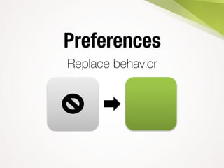 Preferences
Replace behavior
 