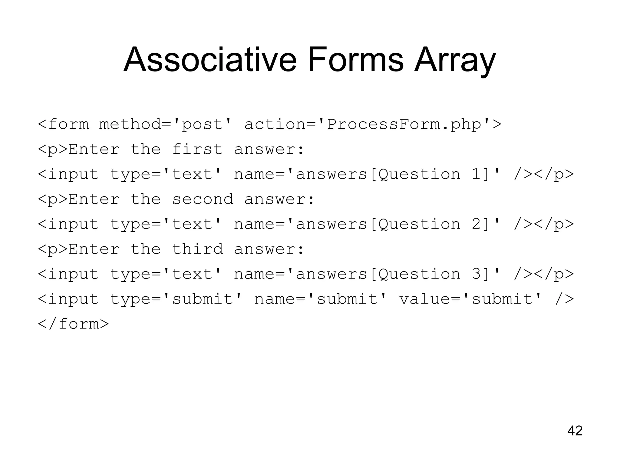 Using arrays with PHP for forms and storing information | PPT