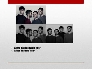 • Added black and white filter
• Added ‘half tone’ filter
 