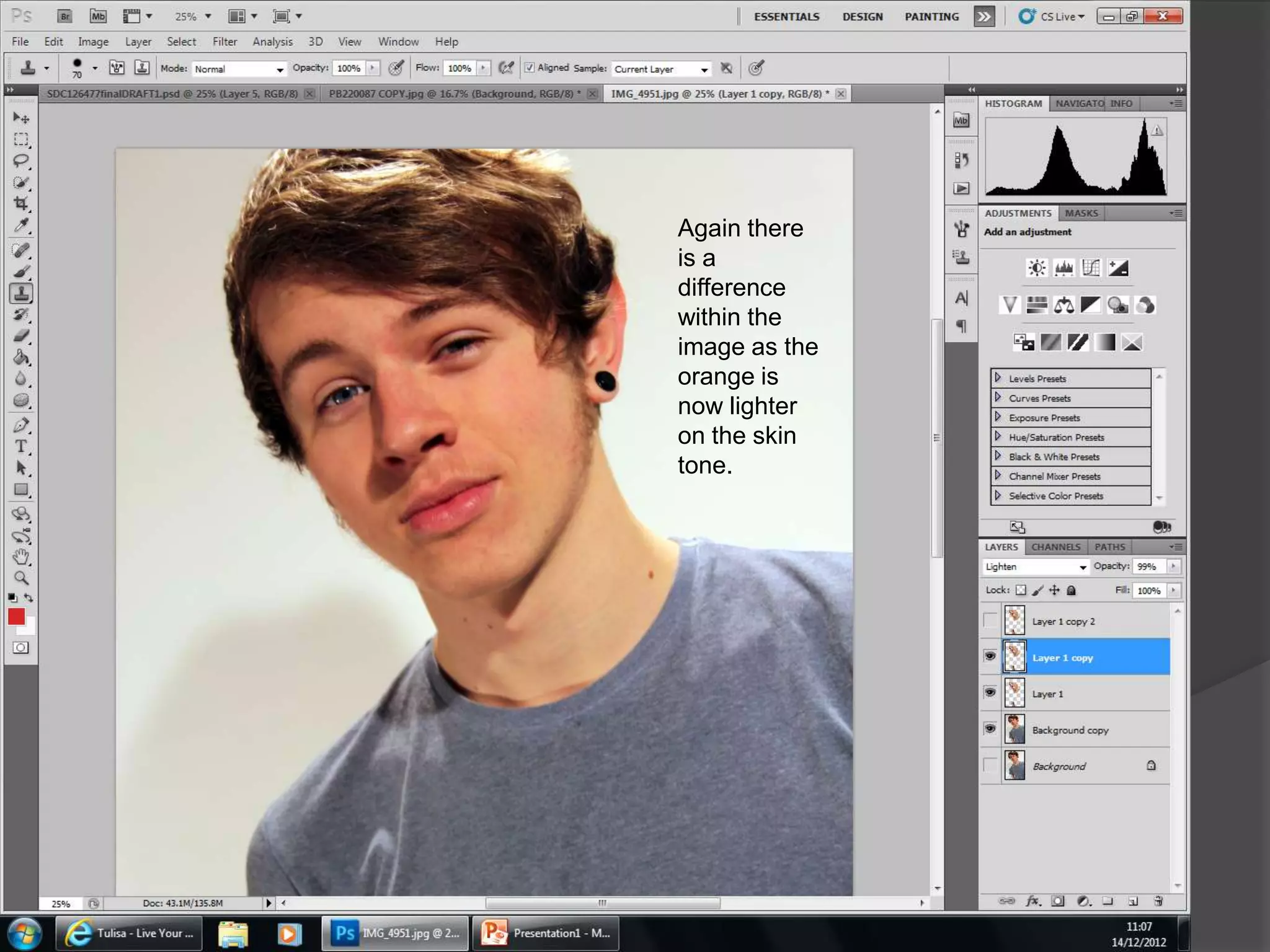 Again there
is a
difference
within the
image as the
orange is
now lighter
on the skin
tone.
 