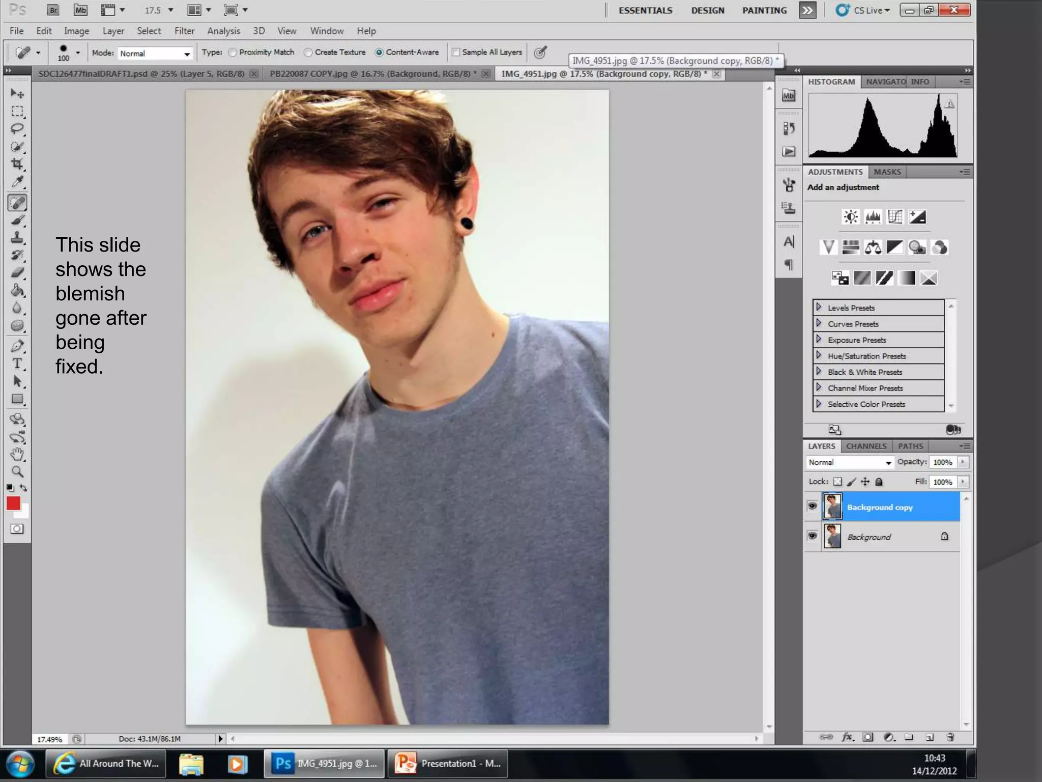 This slide
shows the
blemish
gone after
being
fixed.
 