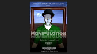 Manipulation @ The 2016 Vancouver Fringe Festival 
