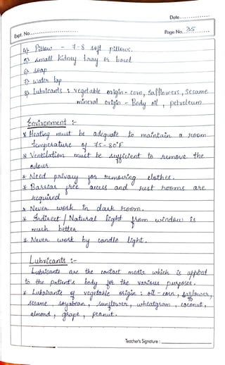 Expt.No..
Amall
a Lubalcat, vegetatble
- 1-8selt pilloLUs,
kidney Isay beal
x Heatiag
teaptaatune
edaui
noinexal
kuquiaed
Need aiay ya embtlag athe
BaistaA paee ace and et
osiglatoxo, &afloweis,Sesame
esiqin-
brian -Body
ust be adequate to maintain.
Venzlatien muct be suyielent ta hemsue the.
Lubstcants -
Date
Page No.
PadaAk en.
by candle lght
3s
petaoleum
hdiaet NatuÁal lght em utndas is
muh bettea
Teocher's Signature
Luhalcanta
to the patint's bady lst the yaseA puspesas
ase the kentact medla which is abled
e
Besame sayabean nylausey wheatsamoeonut,
almond ghapl lanut
ail
 